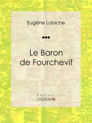 cover image of Le Baron de Fourchevif